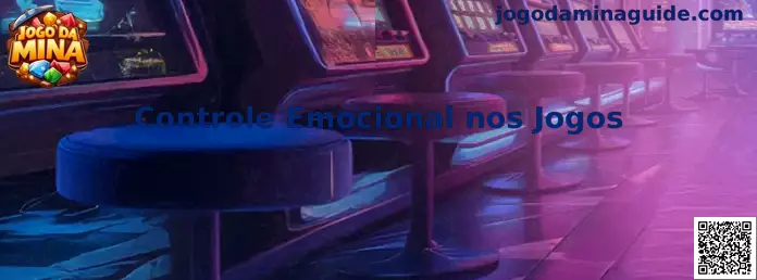 Controle Emocional nos Jogos