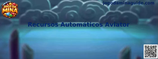 Recursos Automáticos Aviator