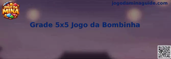 Grade 5x5 Jogo da Bombinha