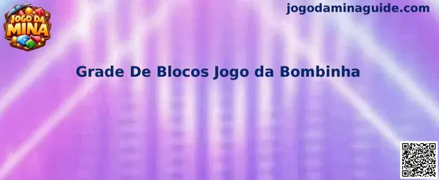 Grade De Blocos Jogo da Bombinha