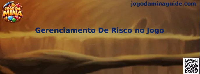 Gerenciamento de Risco no Jogo Da Mina