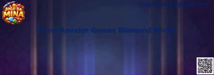 Como Revelar Gemas Diamond Mines no Jogo Da Mina