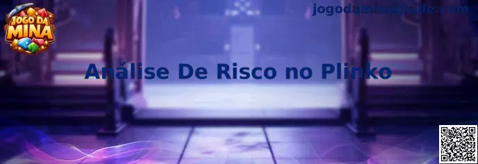 Análise De Risco no Plinko