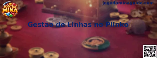 Gestão de Linhas no Plinko
