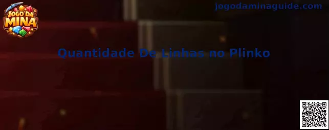 Quantidade De Linhas no Plinko