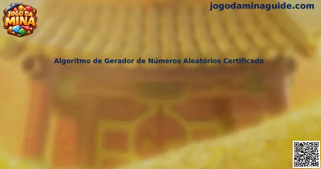 Algoritmo de Gerador de Números Aleatórios Certificado